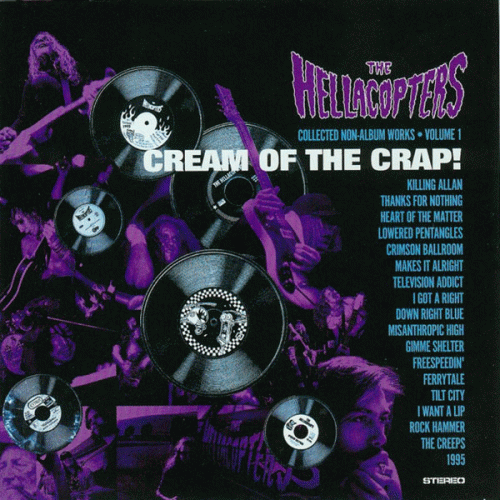 The Hellacopters : Cream of the Crap ! Vol. 1
